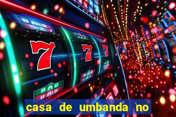 casa de umbanda no bairro vila nova aparecida em cesar de souza mogi